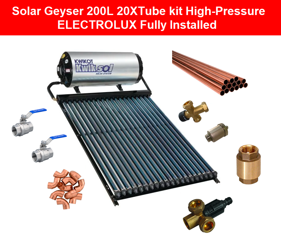 Solar Geyser 200L 20XTube kit High-Pressure ELECTROLUX Fully Installed by Juspropa 200L kwikot solar geyser installation by juspropa Plumbers.